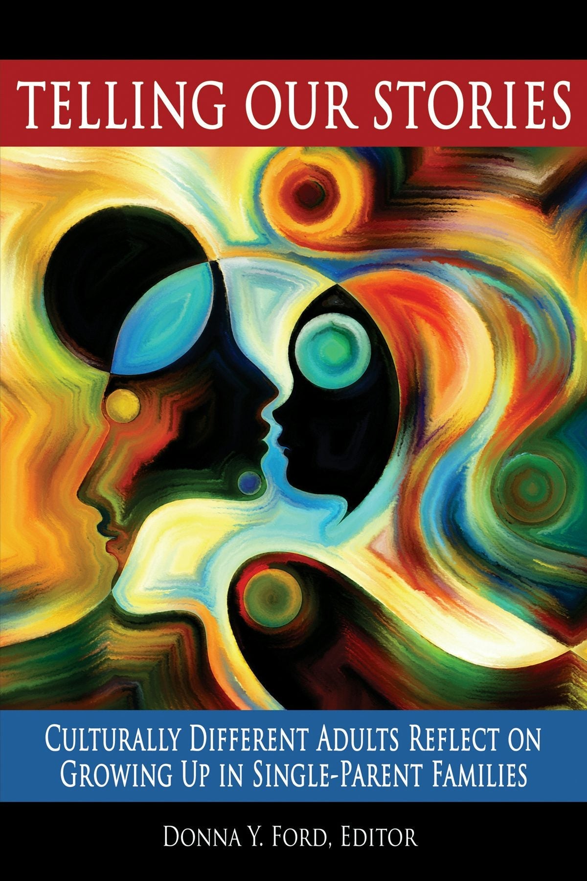 Book cover image for Telling Our Stories ISBN: 9781681238371